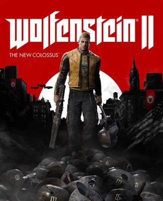 Wolfenstein II: The New Colossus - Uma Jornada Sangrenta Através de uma América Ocupada por Nazis!